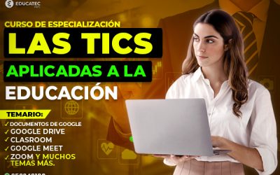 CURSO: HERRAMIENTAS TIC’S PARA LA EDUCACIÓN 2022